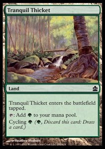 Tranquil Thicket - Commander (Common) [CMD-292]