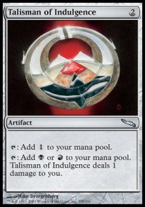 Talisman of Indulgence - Mirrodin (Uncommon) [MRD-255]