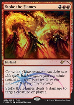 Stoke the Flames - Friday Night Magic Promos (Rare)
