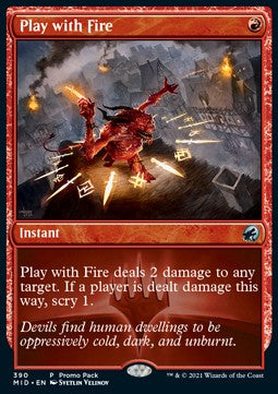 Play with Fire - Innistrad: Midnight Hunt: Promos (Uncommon) [PMID-390]