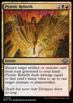Pyretic Rebirth - Modern Horizons 3 (Uncommon) [MH3-200]