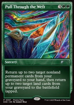 Pull Through the Weft - Edge of Eternities: Promos (Uncommon) [PEOE-397]