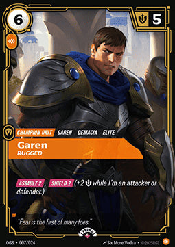 Garen, Rugged