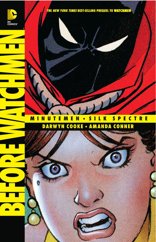 BEFORE WATCHMEN - MINUTEMEN/SILK SPECTRE